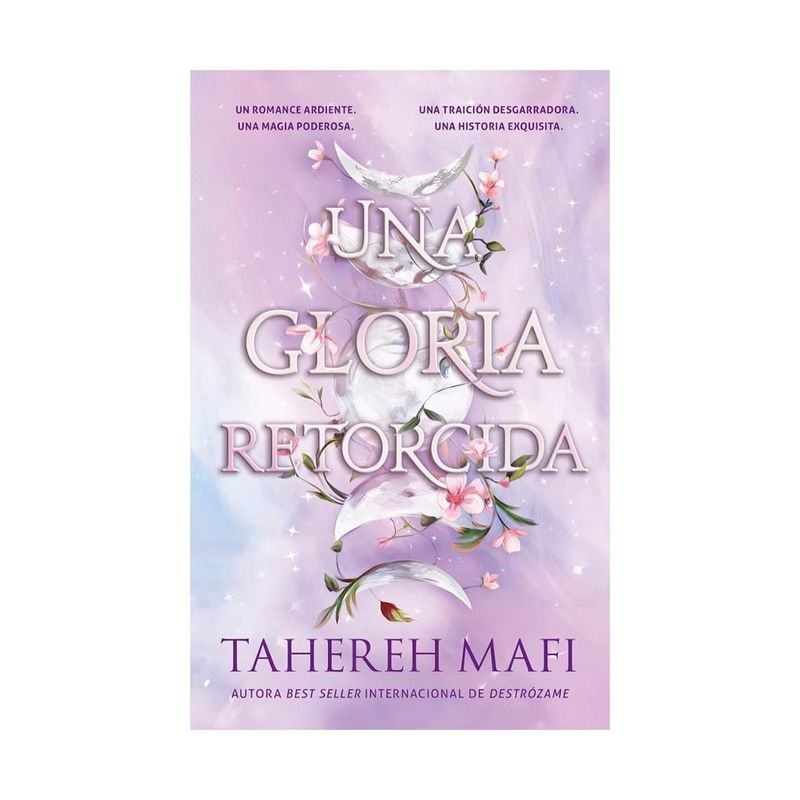 TOP10BOOKS - LIBRO GLORIA RETORCIDA, UNA / TAHEREH MAFI / PUCK