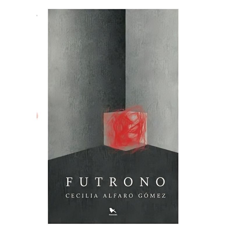 TOP10BOOKS - LIBRO FUTRONO / CECILIA ALFARO GOMEZ / HUEDERS