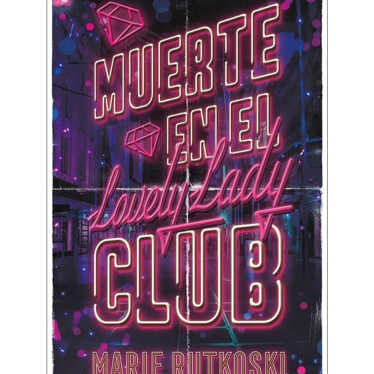 TOP10BOOKS - LIBRO Muerte En El Lovely Lady Club - MARIE RUTKOSKI