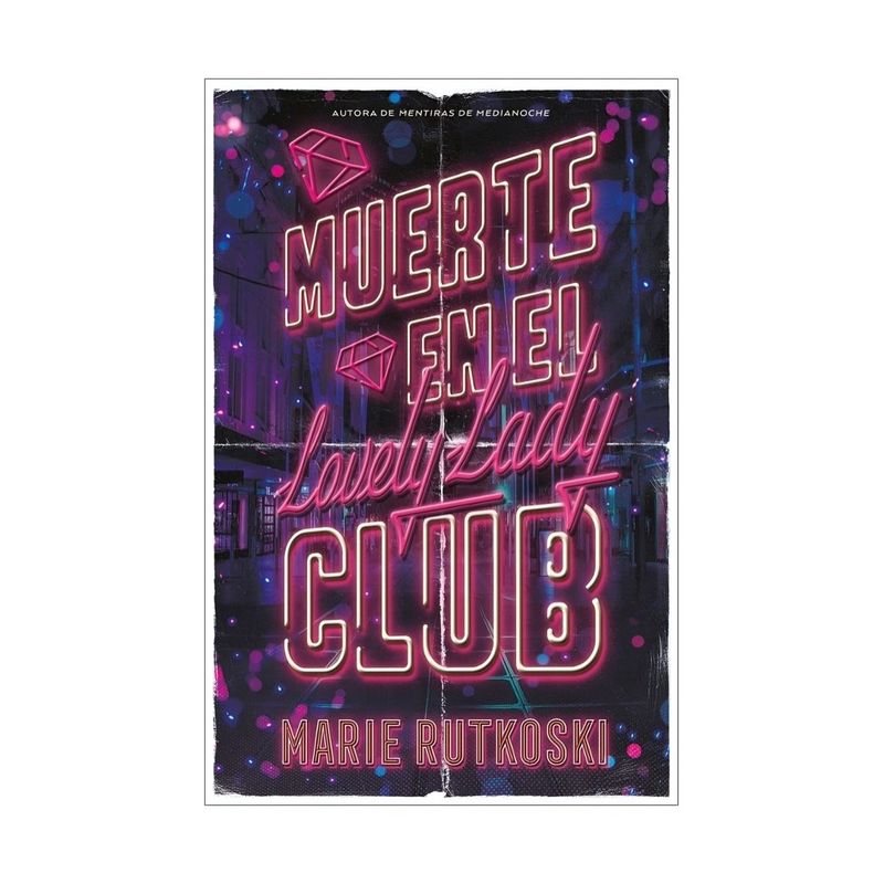 TOP10BOOKS - LIBRO MUERTE EN EL LOVELY LADY CLUB / MARIE RUTKOSKI / STEFANO BOOKS