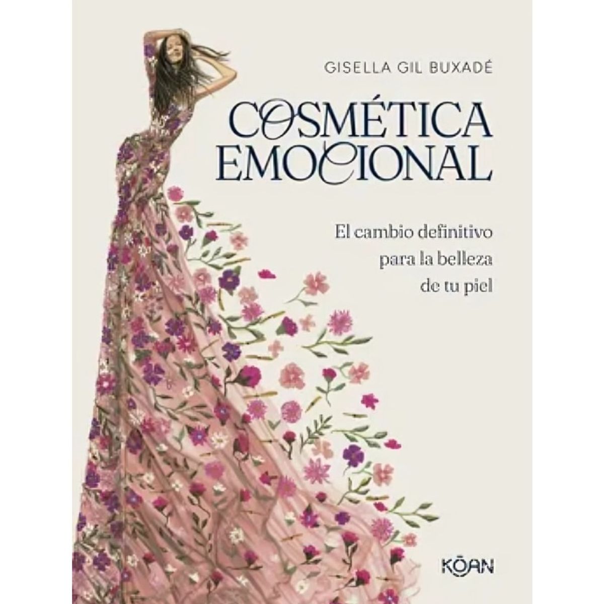 TOP10BOOKS - LIBRO Cosmética Emocional - GISELLA GIL BUXADÉ