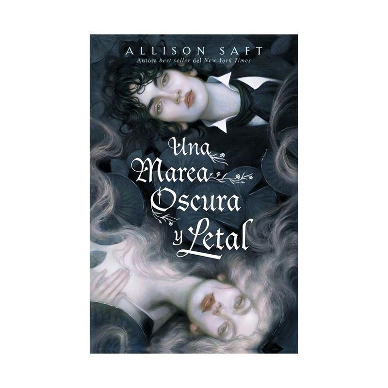 TOP10BOOKS - LIBRO MAREA OSCURA Y LETAL, UNA / ALLISON SAFT / UMBRIEL