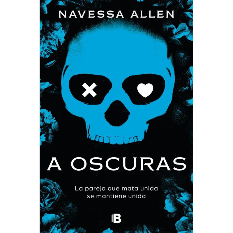 TOP10BOOKS - LIBRO A OSCURAS / NAVESSA ALLEN / EDICIONES B