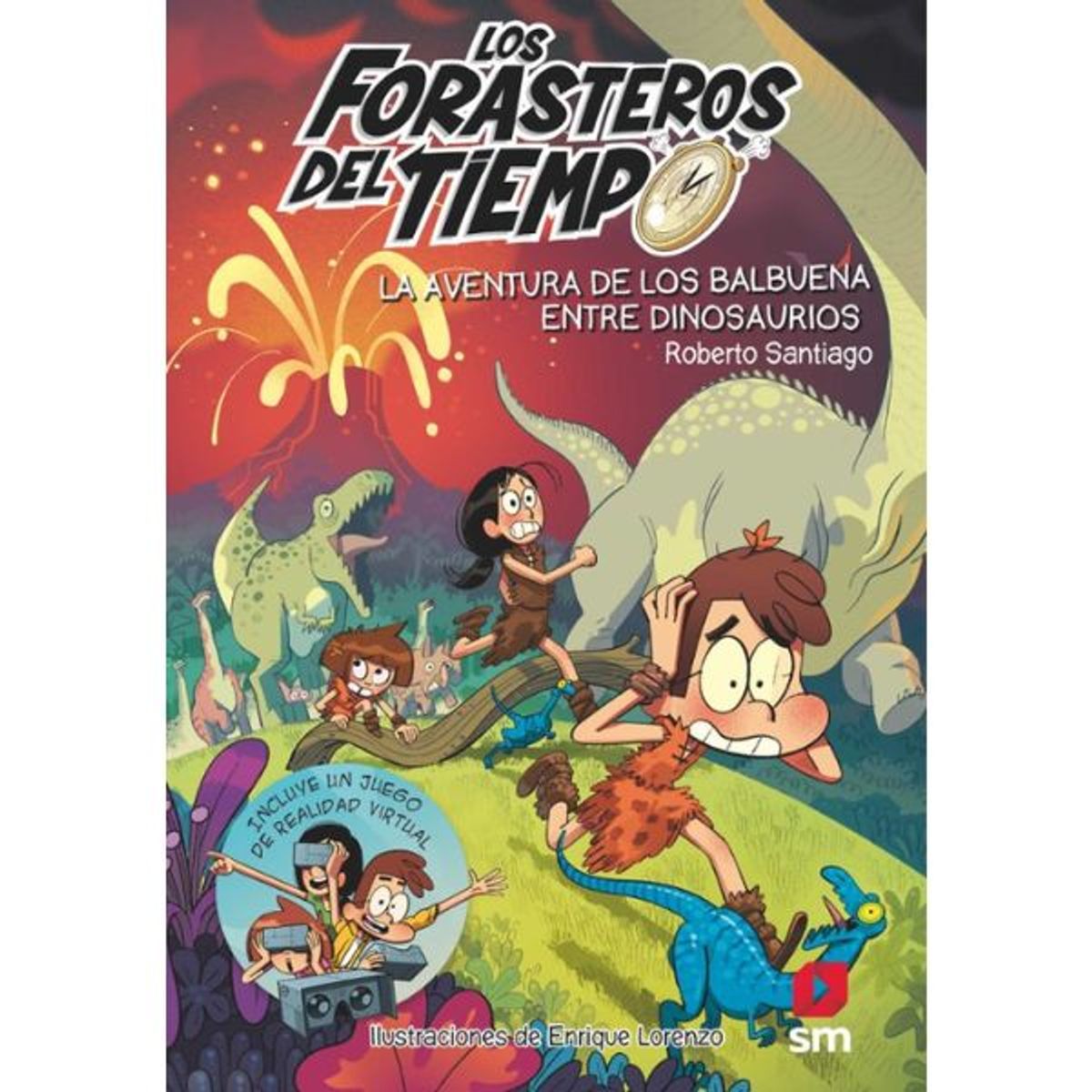 SM EDICIONES - FORASTEROS DEL TIEMPO 6 : LA AVENTURA DE LOS BALBUENA ENTRE DINOSAURIOS