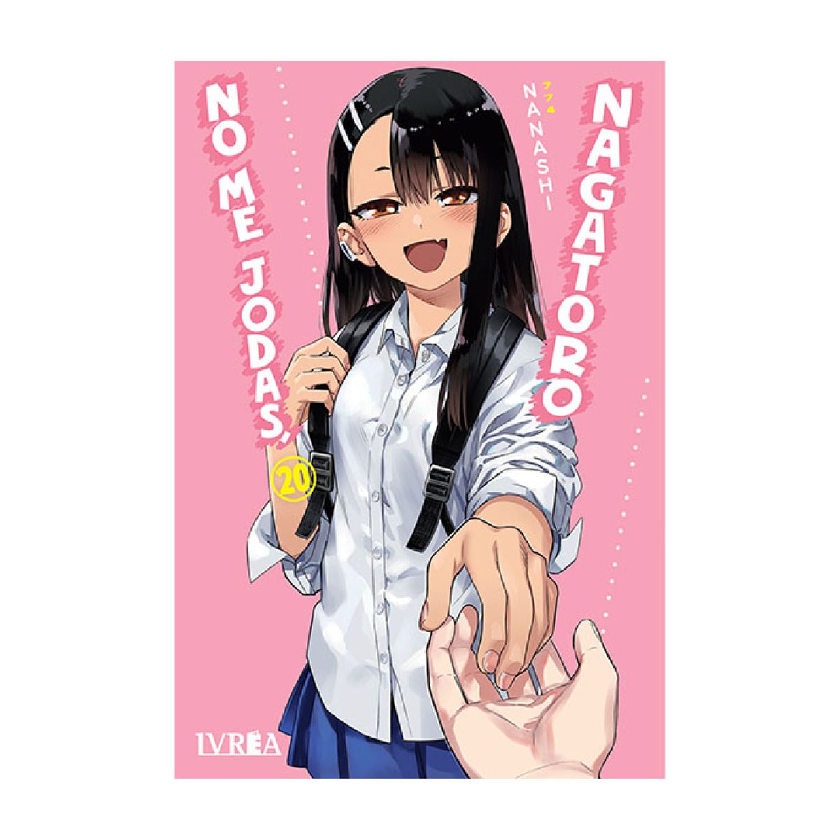 IVREA ARGENTINA - NO ME JODAS, NAGATORO VOL 20 - IVREA ARGENTINA