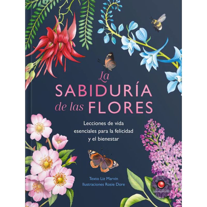 CONTRAPUNTO - Libro La Sabiduría De Las Flores - Liz Marvin
