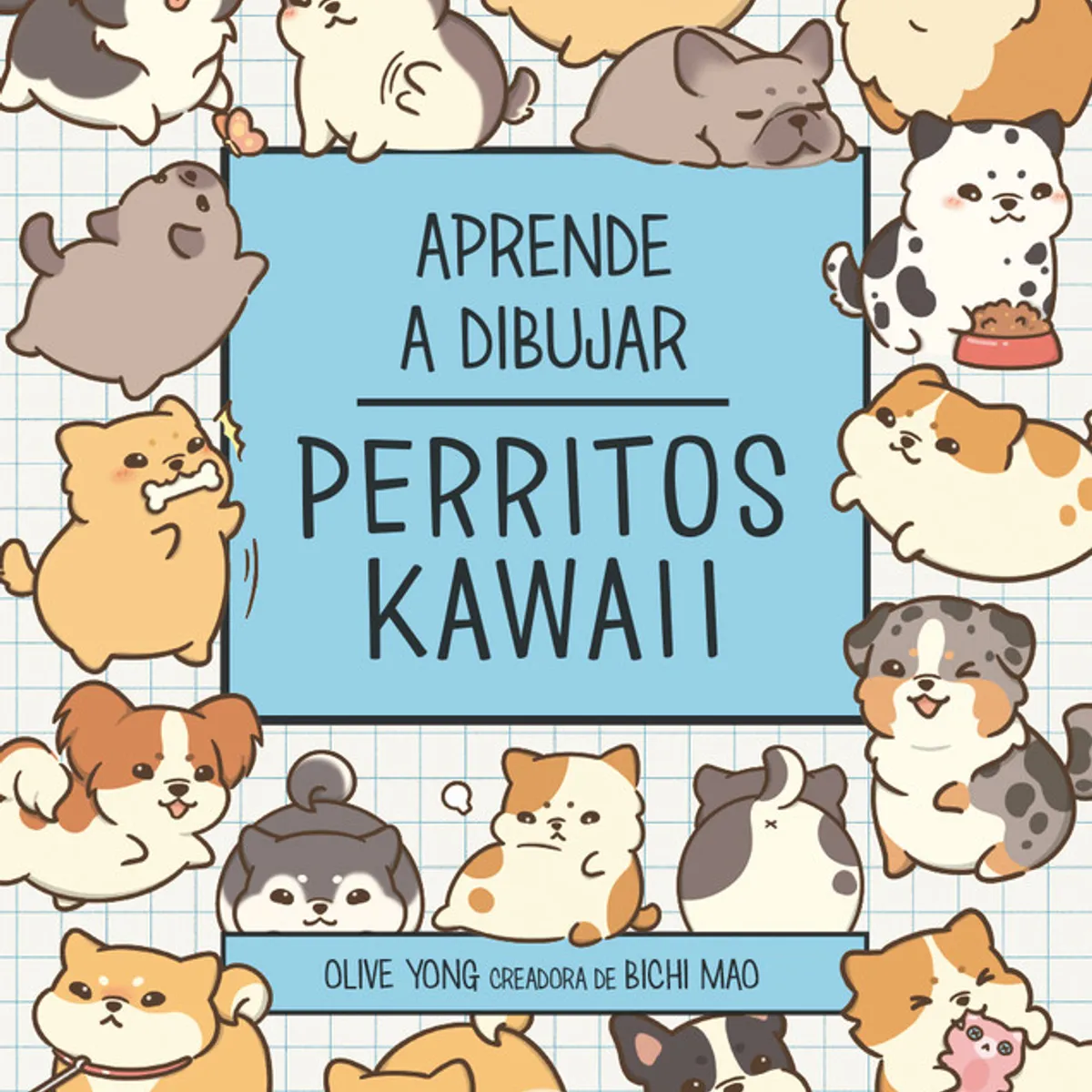 CONTRAPUNTO - Libro Aprende A Dibujar Perritos Kawaii - Olive Yong