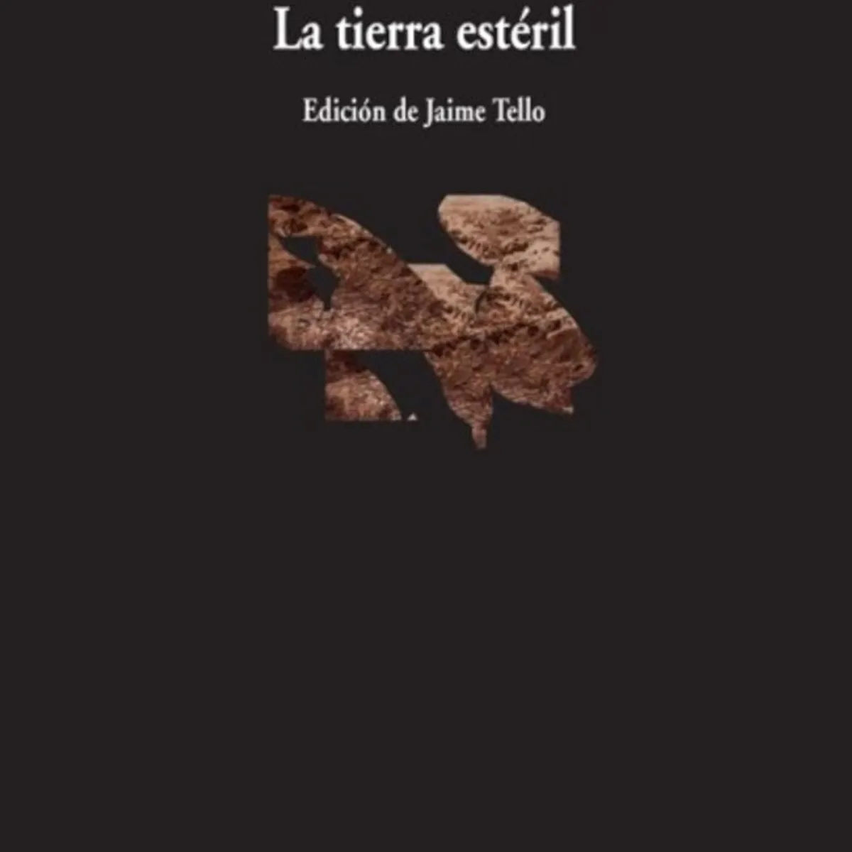 GENERICO - Libro La Tierra Esteril - Eliot, T.S.