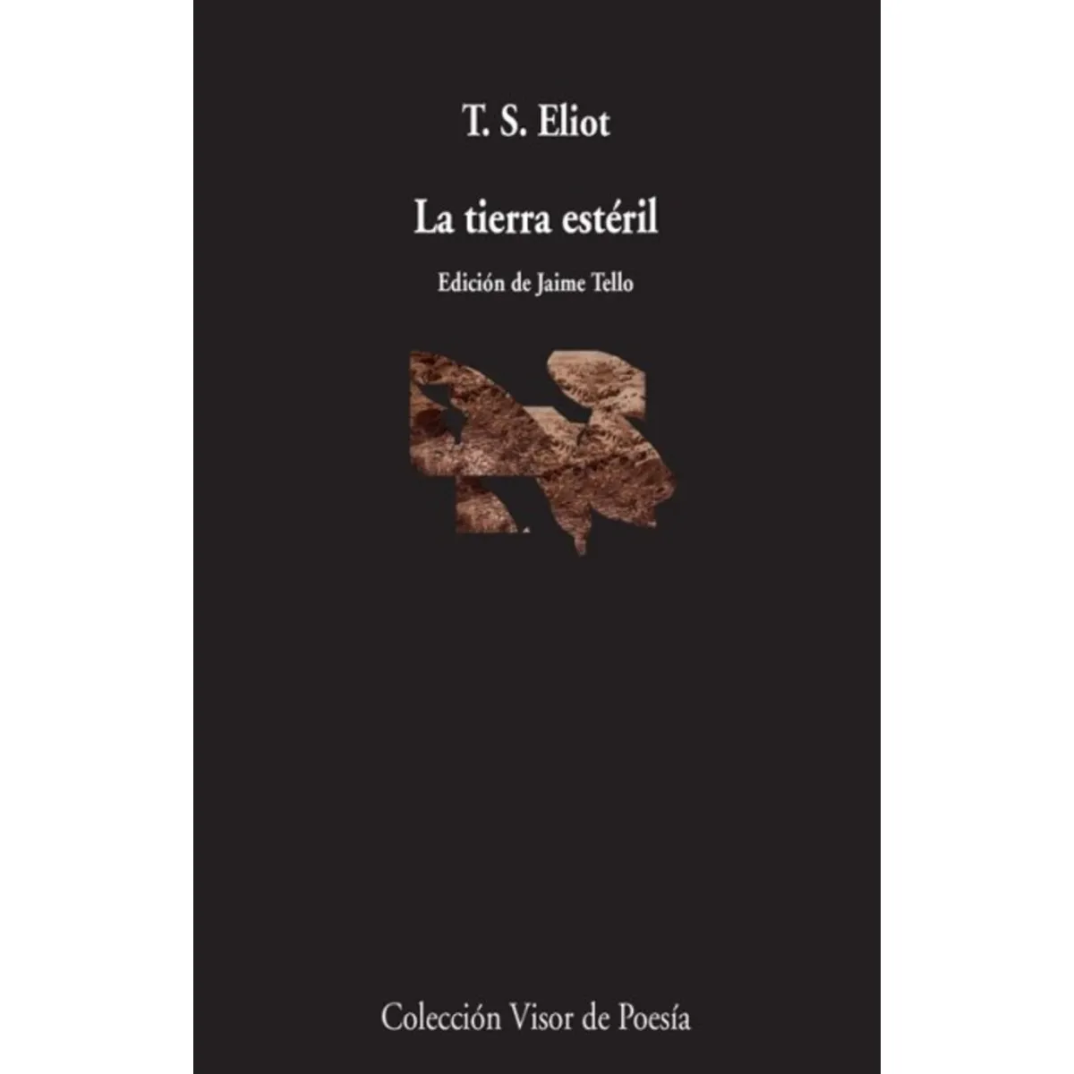 GENERICO - Libro La Tierra Esteril - Eliot, T.S.