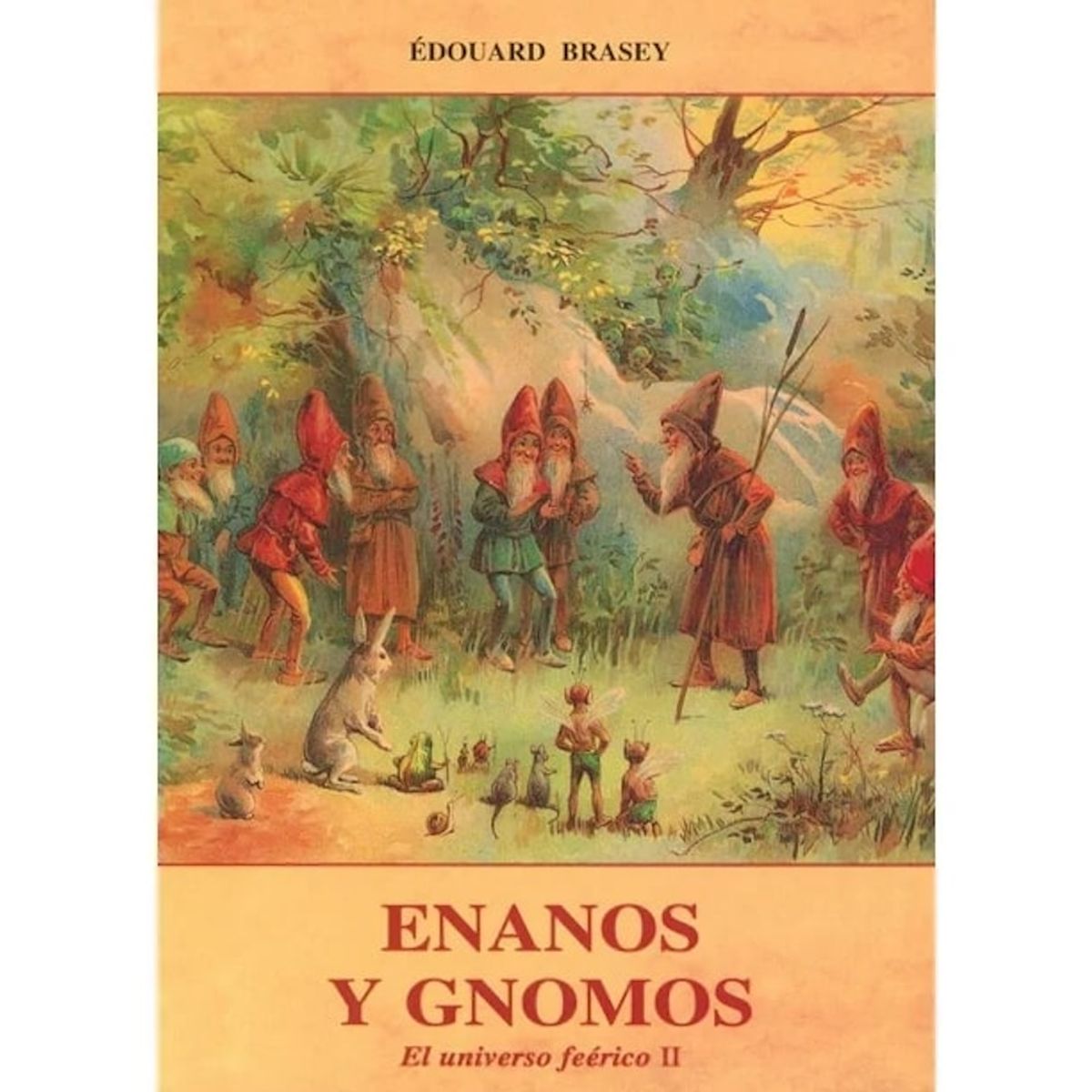 GENERICO - Libro Enanos Y Gnomos. El Universo Feerico Ii - Brasey, E.