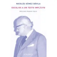 GENERICO - Libro Escolios A Un Texto Implicito - Gomez Davila, N.
