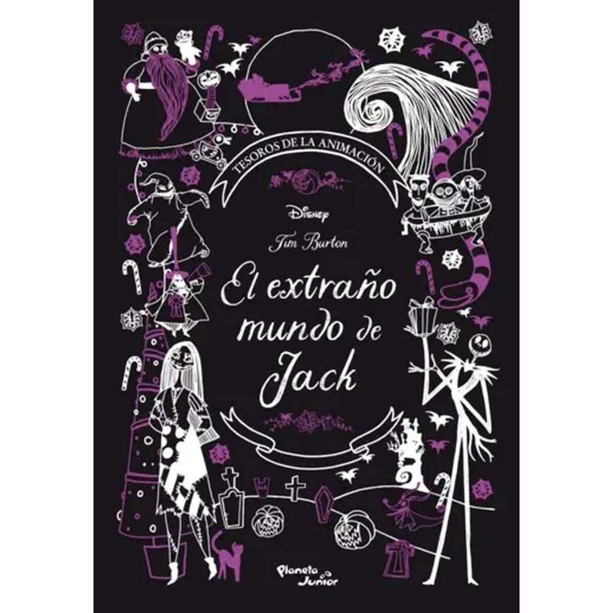 PLANETA JUNIOR - Libro Tesoros de la animación: El extraño mundo de Jack