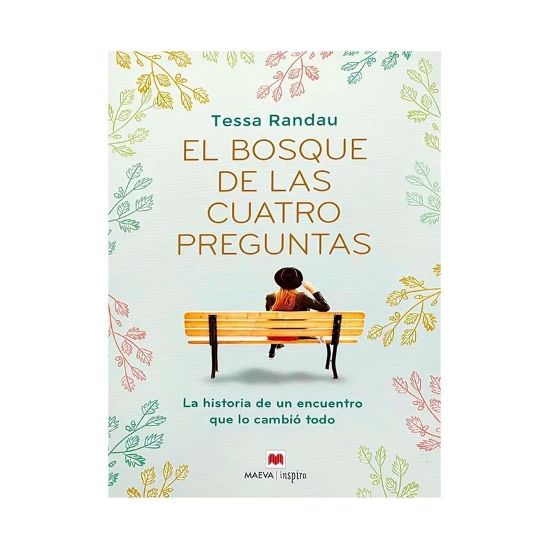 TOP10BOOKS - LIBRO EL BOSQUE DE LAS CUATRO PREGUNTAS / TESSA RANDAU / MAEVA