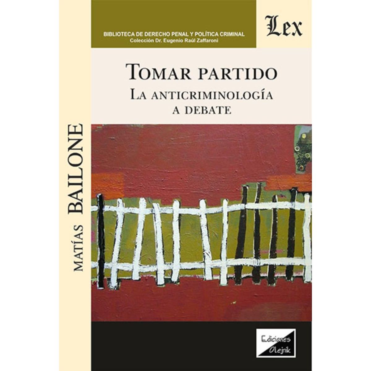 TOP10BOOKS - LIBRO Tomar Partido. La Anticriminología A Debate