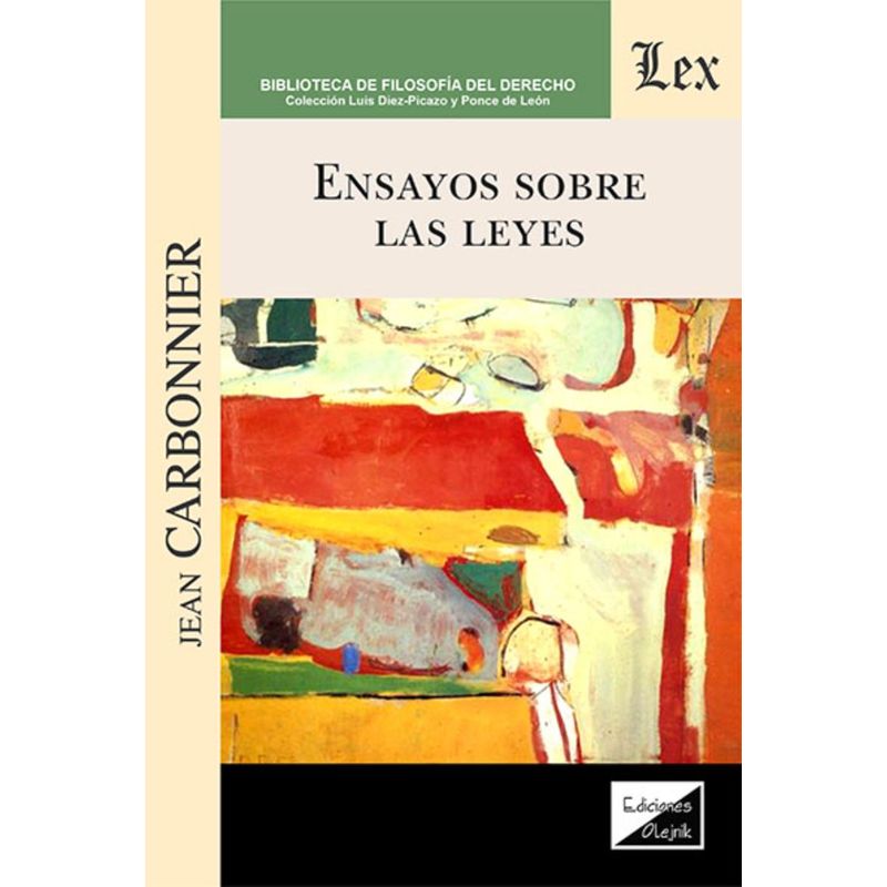 TOP10BOOKS - LIBRO ENSAYOS SOBRE LAS LEYES / JEAN CARBONNIER / OLEJNIK EDICIONES