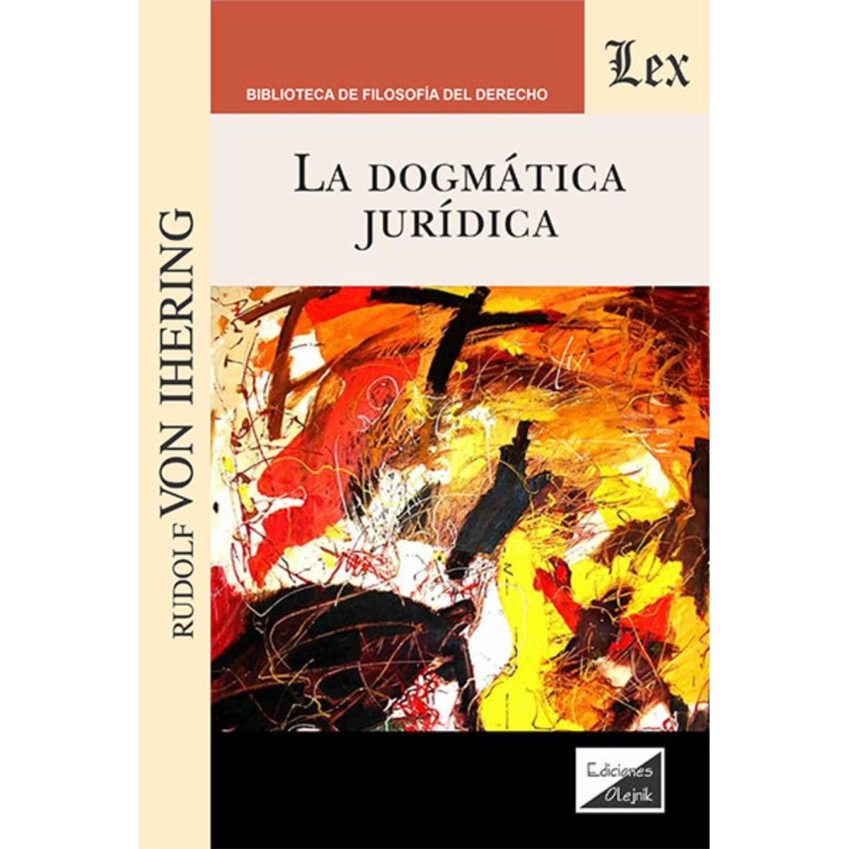 TOP10BOOKS - LIBRO Dogmática Jurídica, La - Dogmática Jurídica, La