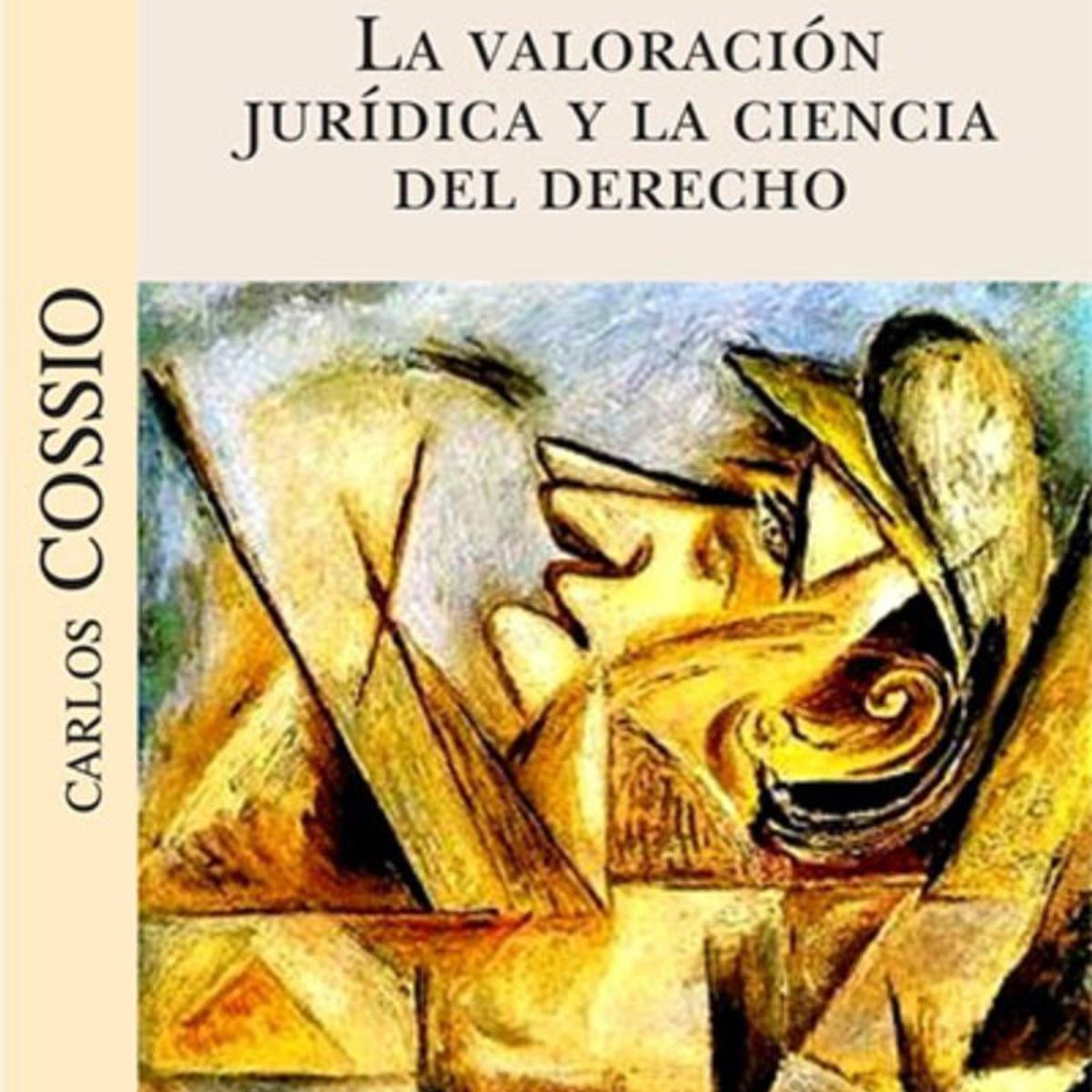TOP10BOOKS - LIBRO Valoracion Juridica Y La Ciencia Del Derecho