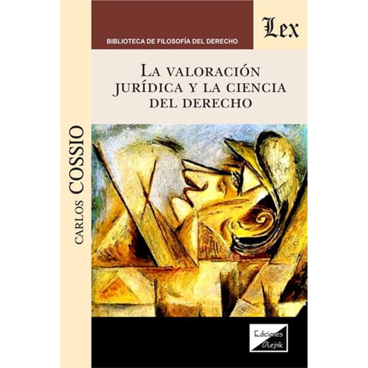 TOP10BOOKS - LIBRO Valoracion Juridica Y La Ciencia Del Derecho