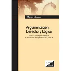 TOP10BOOKS - LIBRO Argumentación, Derecho Y Lógica. Introducción Lógicofilosófica Al Estudio