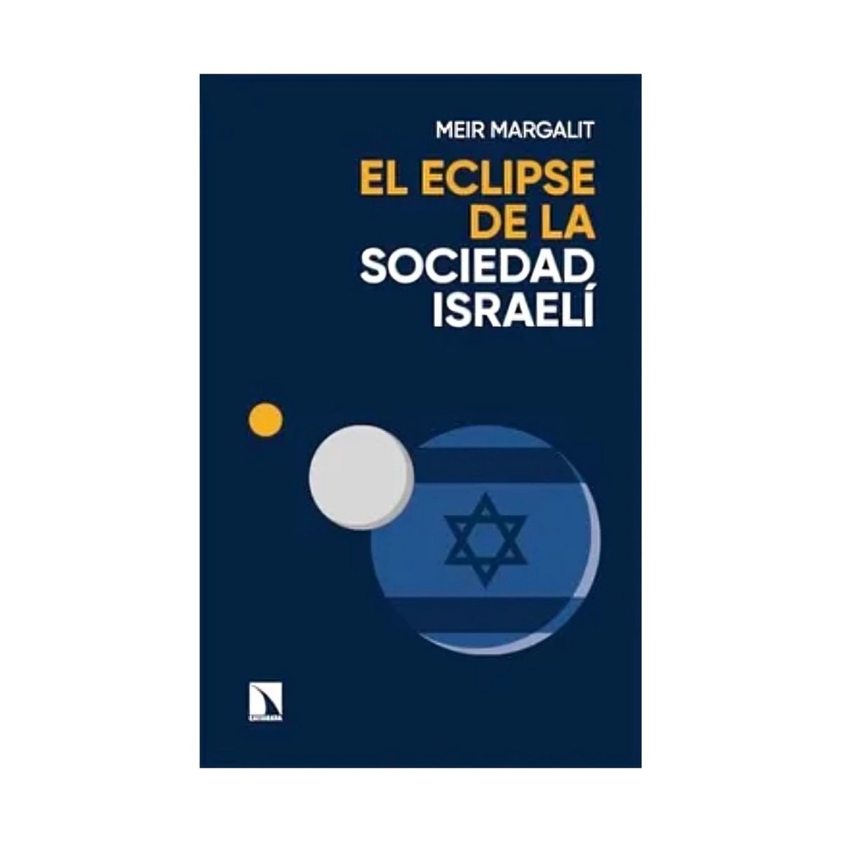TOP10BOOKS - LIBRO El Eclipse De La Sociedad Israelí - El Eclipse De La Sociedad Israelí