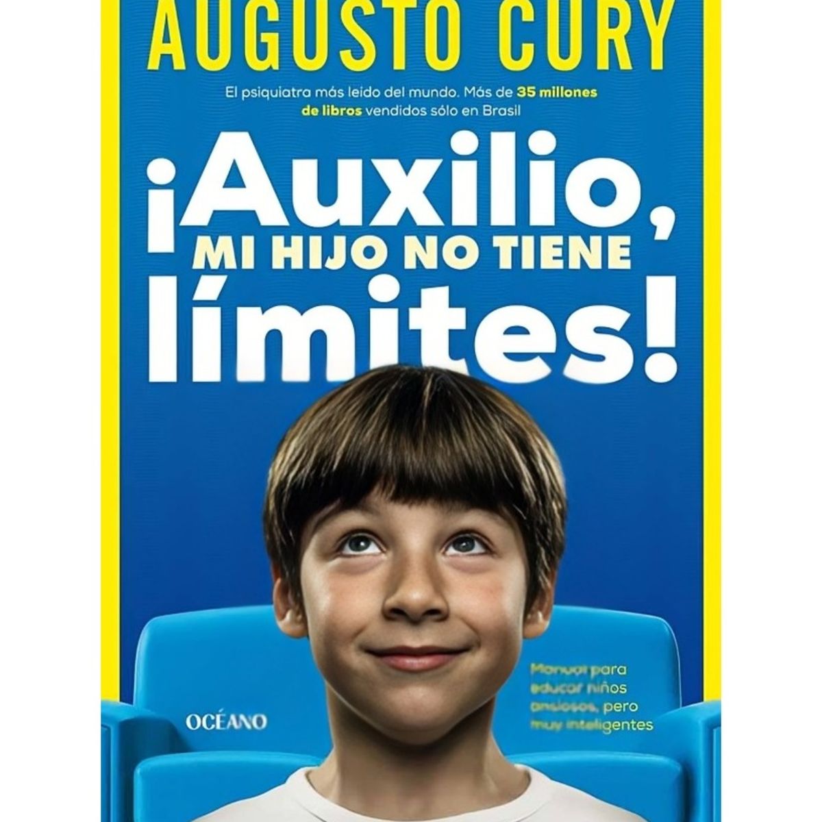 TOP10BOOKS - LIBRO ¡auxilio, Mi Hijo No Tiene Límites! - ¡Auxilio, Mi Hijo No Tiene Límites!
