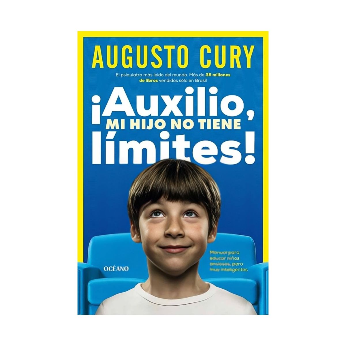 TOP10BOOKS - LIBRO ¡auxilio, Mi Hijo No Tiene Límites! - ¡Auxilio, Mi Hijo No Tiene Límites!
