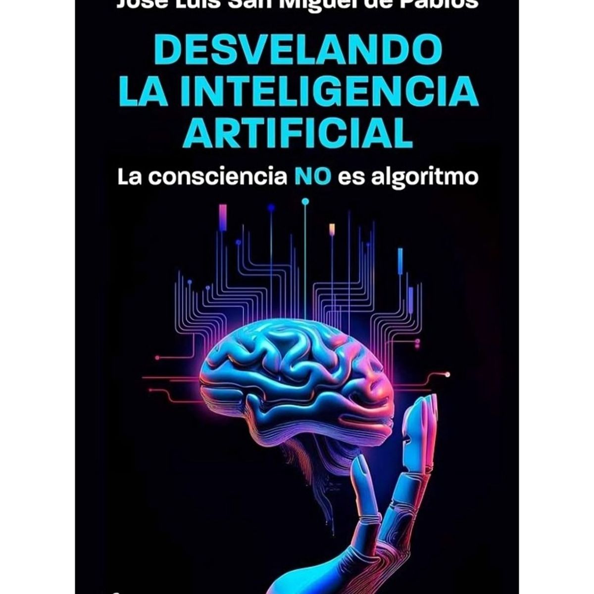 TOP10BOOKS - LIBRO Desvelando La Inteligencia Artificial