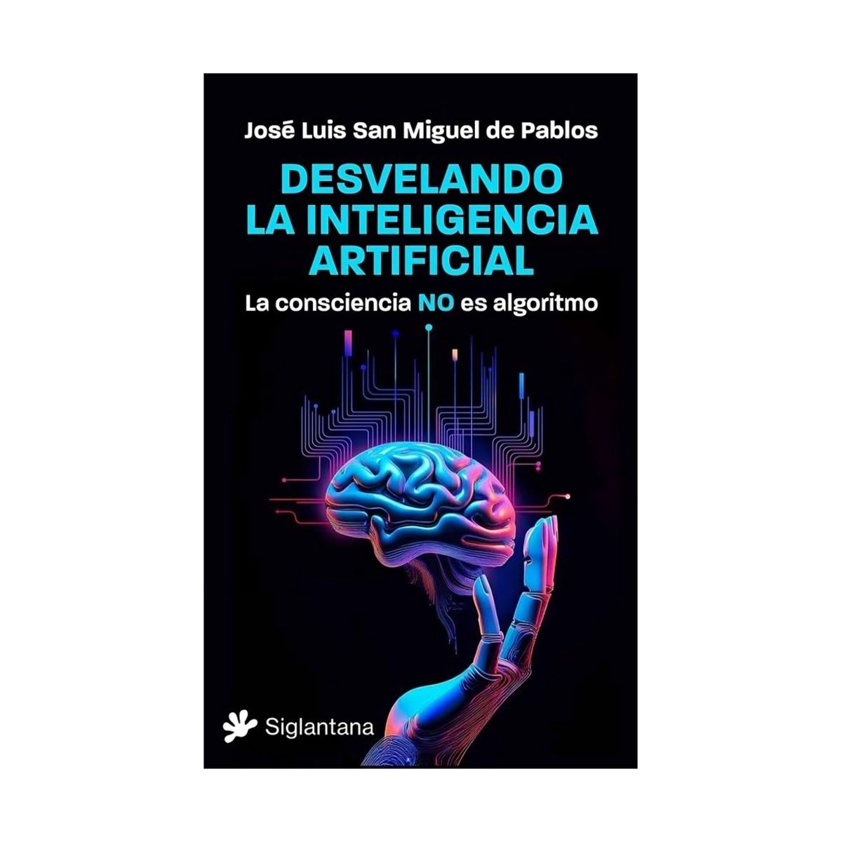 TOP10BOOKS - LIBRO Desvelando La Inteligencia Artificial