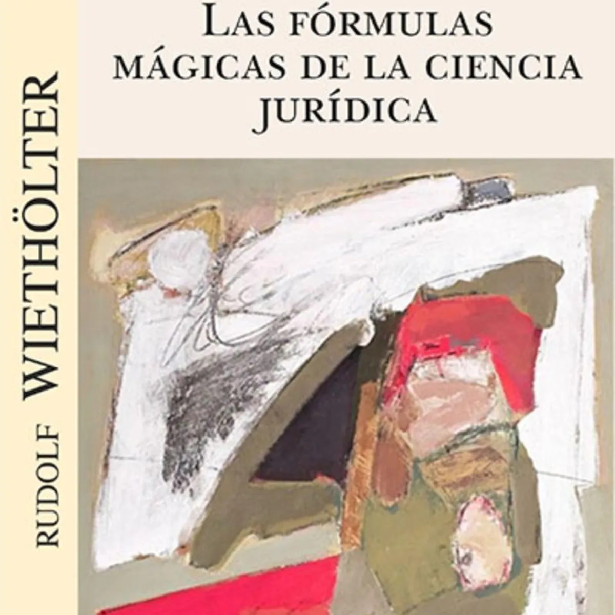 TOP10BOOKS - LIBRO Formulas Mágicas De La Ciencia Juridica, Las