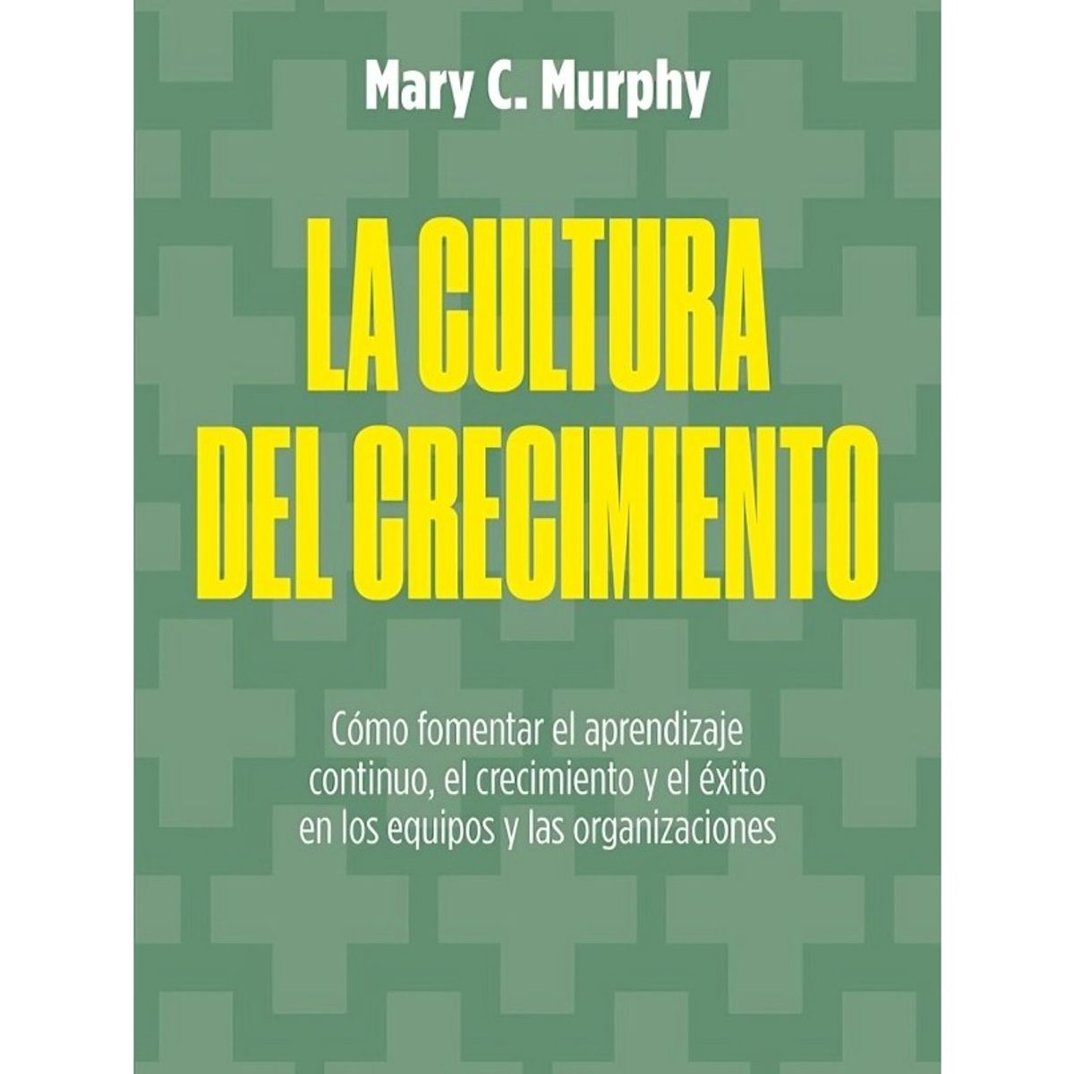TOP10BOOKS - LIBRO Cultura Del Crecimiento, La - Cultura Del Crecimiento, La