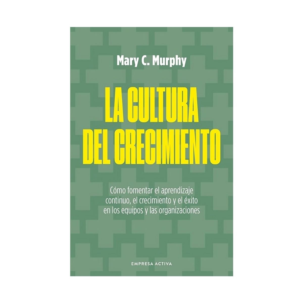 TOP10BOOKS - LIBRO Cultura Del Crecimiento, La - Cultura Del Crecimiento, La