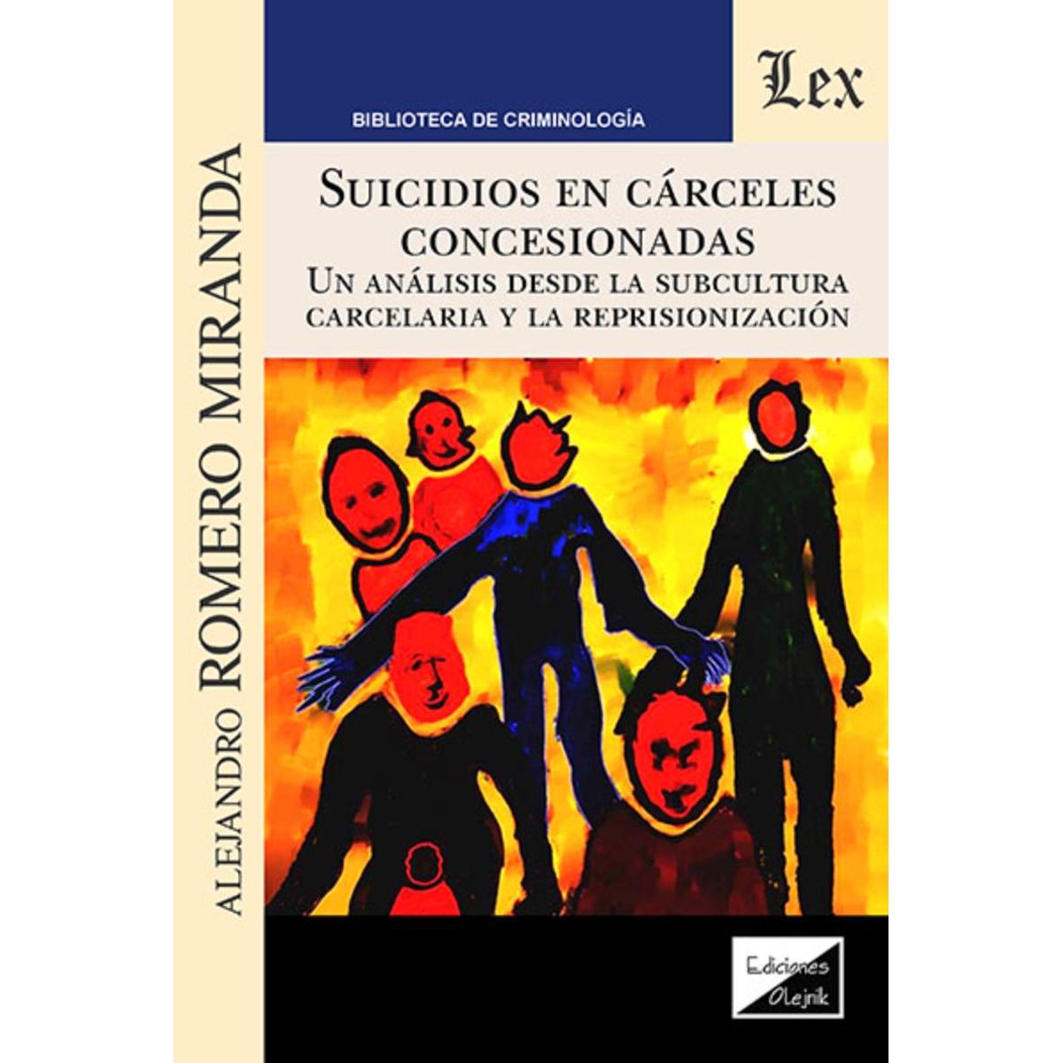 TOP10BOOKS - LIBRO S u i c i d i o s En Carceles Concesionadas. Una Anlisis