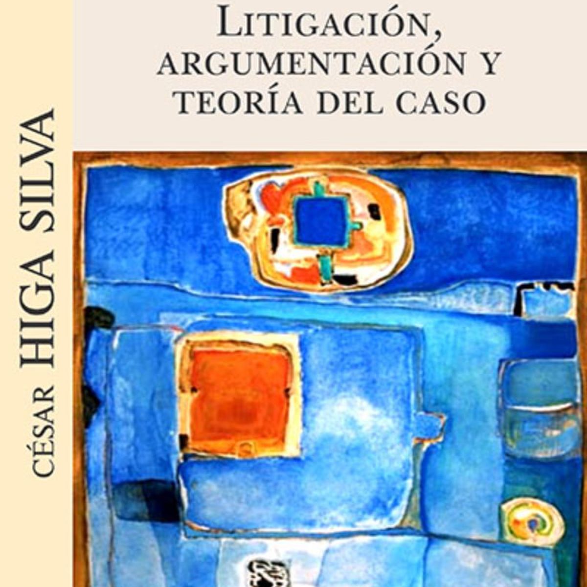 TOP10BOOKS - LIBRO Litigación, Argumentación Y Teoría Del Caso