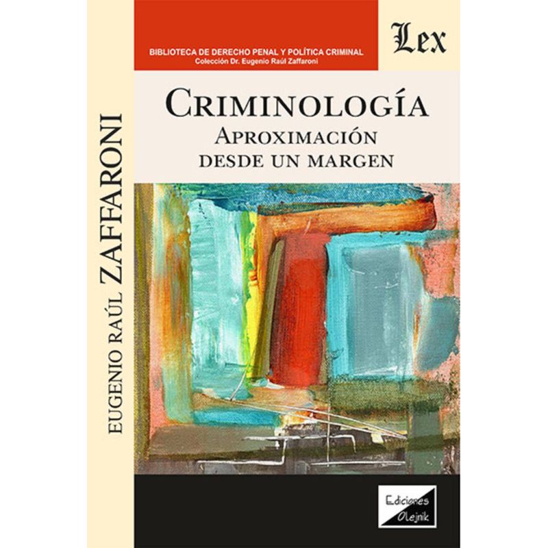 TOP10BOOKS - LIBRO CRIMINOLOGÍA. APROXIMACIÓN DESDE UNA / EUGENIO RAÚL ZAFFARONI / OLEJNIK E