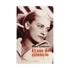 TOP10BOOKS - LIBRO El Ojo Del Silencio - MARC LAMBRON