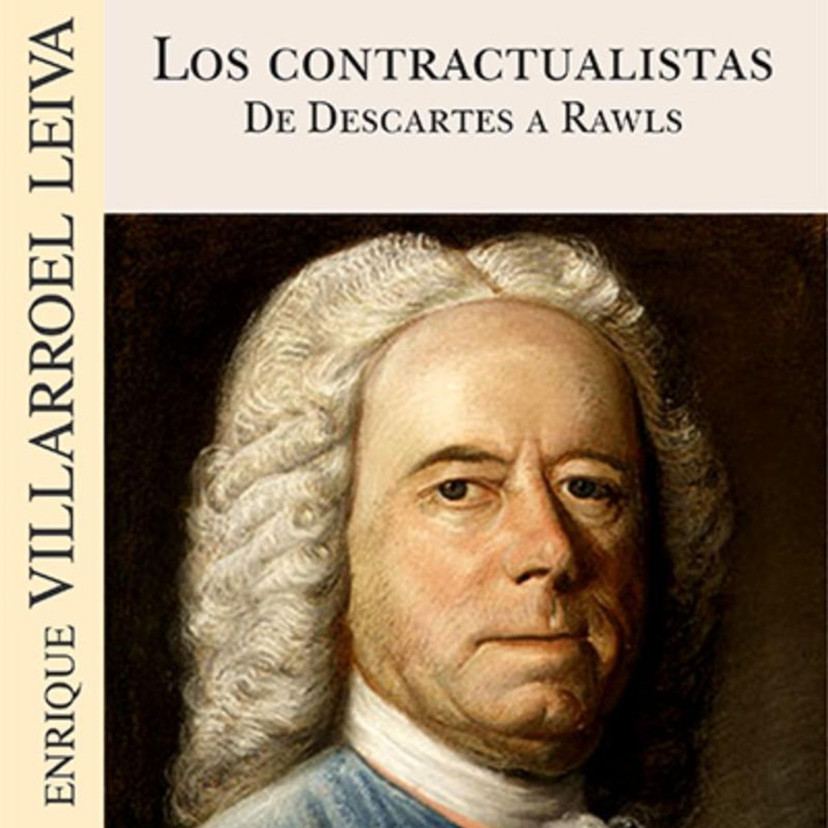 TOP10BOOKS - LIBRO Contractualistas. De Descartes A Rawls - Enrique Villarroel Leiva