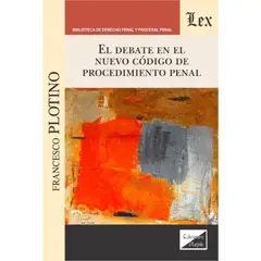 TOP10BOOKS - LIBRO DEBATE EN EL NUEVO CÓDIGO DE PROCEDIMIENTO PENAL / FRANCESCO PLOTINO / OL