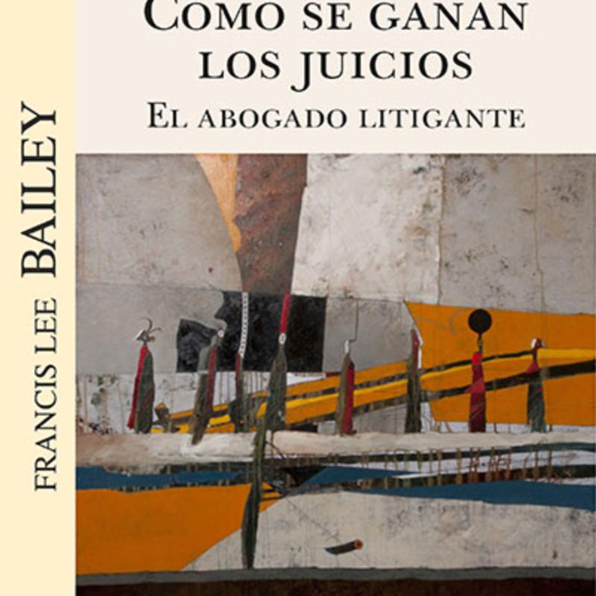 TOP10BOOKS - LIBRO cómo Se Ganan Los Juicios. El Abogado Litigante