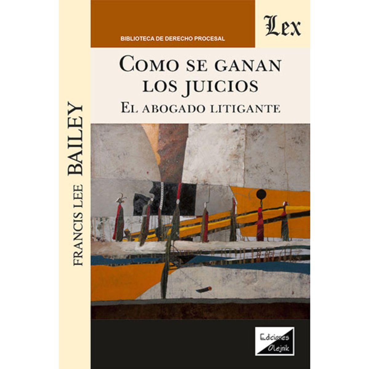 TOP10BOOKS - LIBRO cómo Se Ganan Los Juicios. El Abogado Litigante