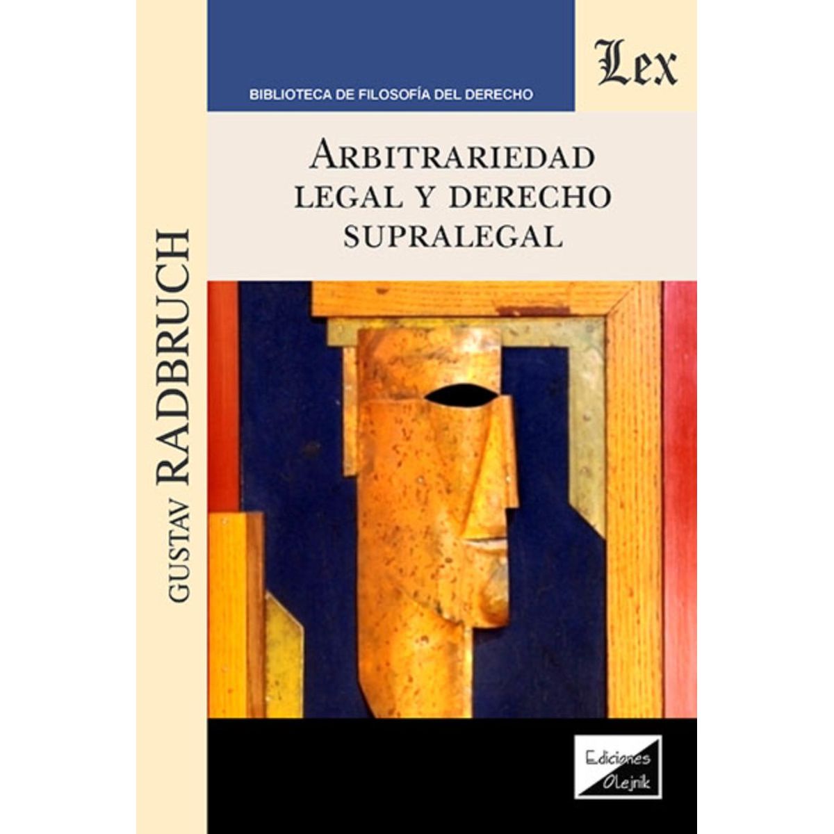 TOP10BOOKS - LIBRO Arbitrariedad Legal Y Derecho Supralegal
