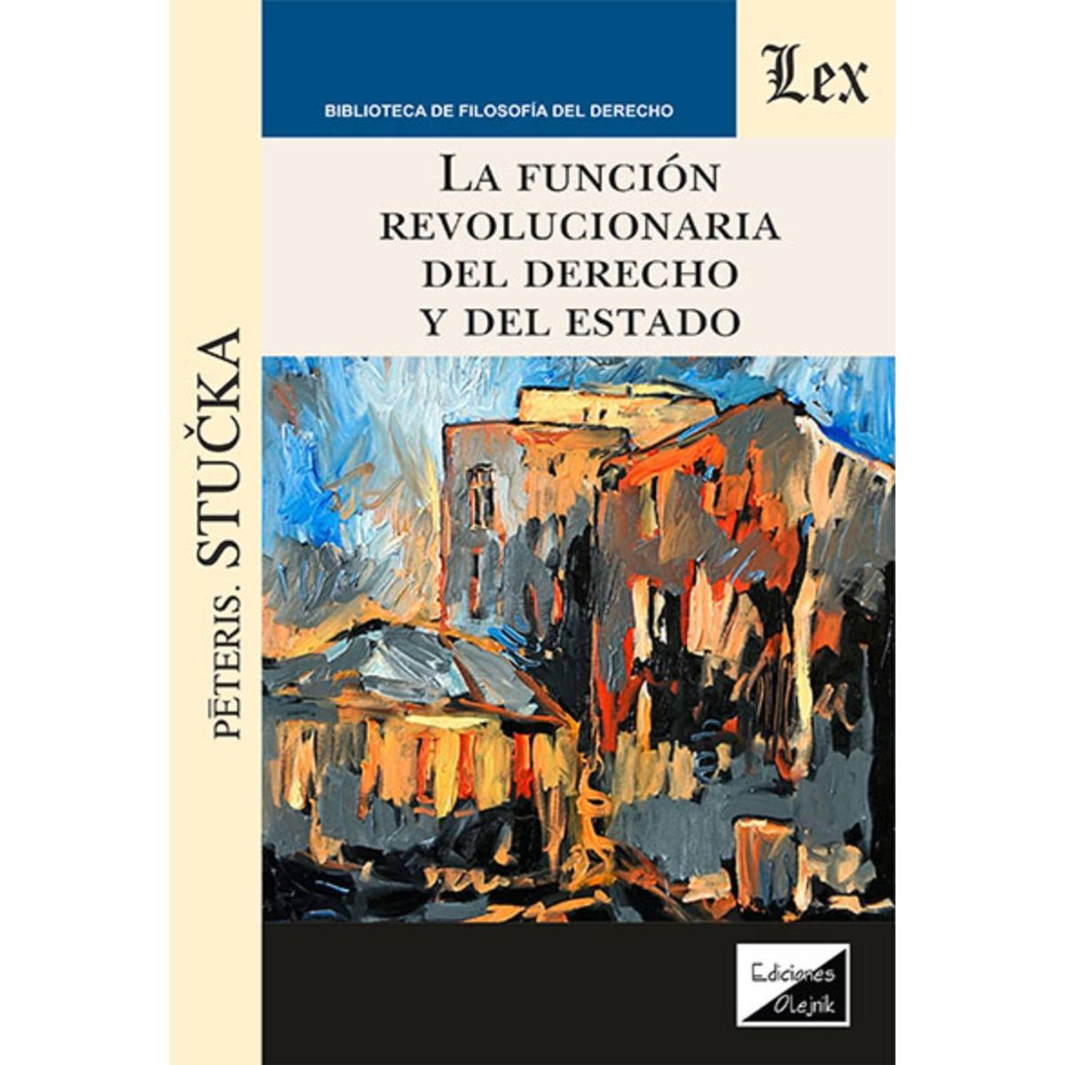 TOP10BOOKS - LIBRO Función Revolucionaria Del Derecho Y Del Estado, La