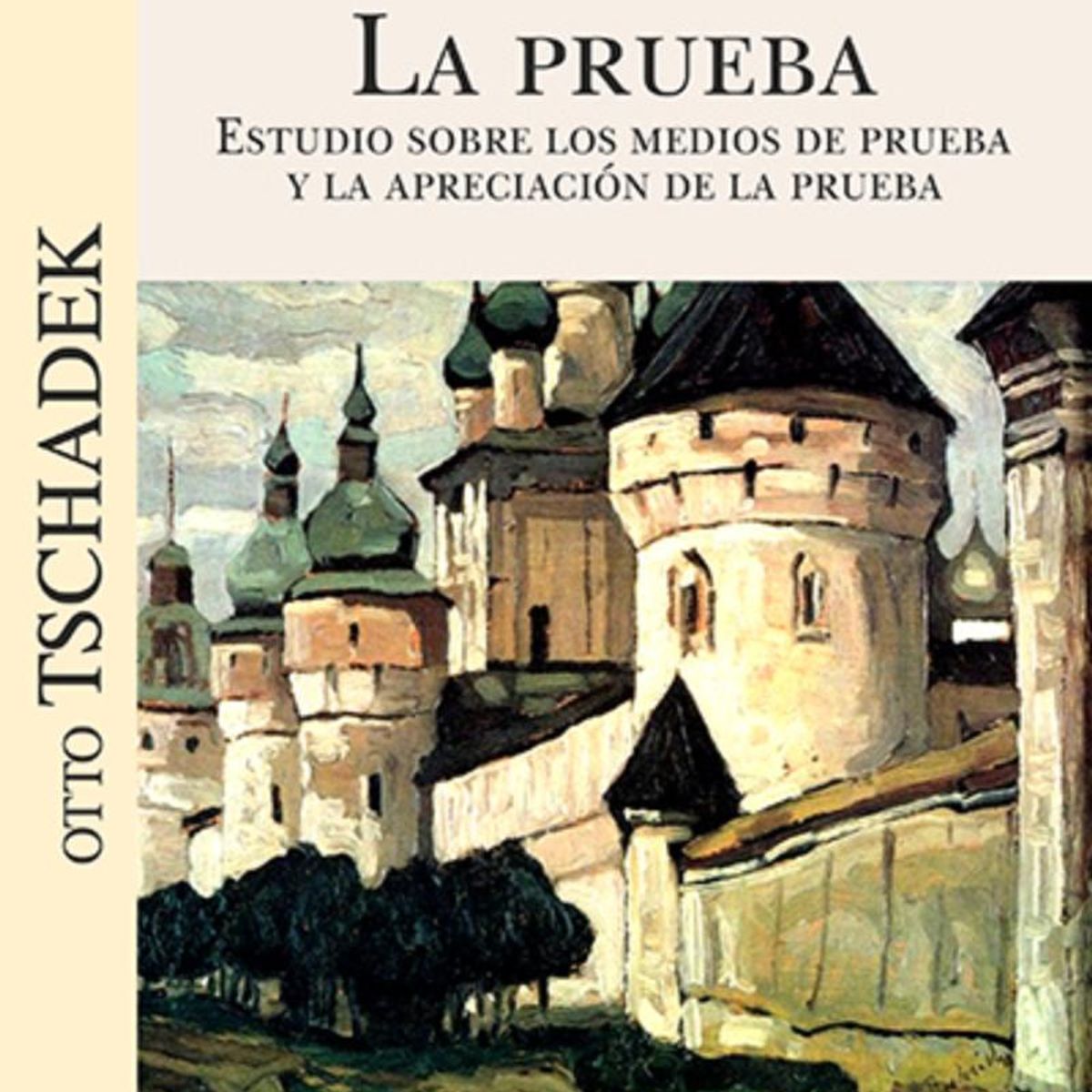 TOP10BOOKS - LIBRO Prueba. Estudio Sobre Los Medios De Prueba Y La Apreciación De La Prueba