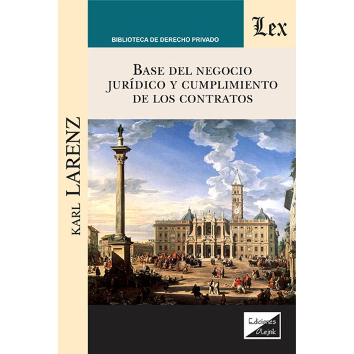 TOP10BOOKS - LIBRO Base Del Negocio Juridico Y Cumplimiento De Los Contartos