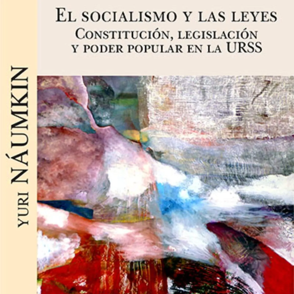 TOP10BOOKS - LIBRO Socialismo Y Las Leyes. Constitución, Legislación Y Poder Popular