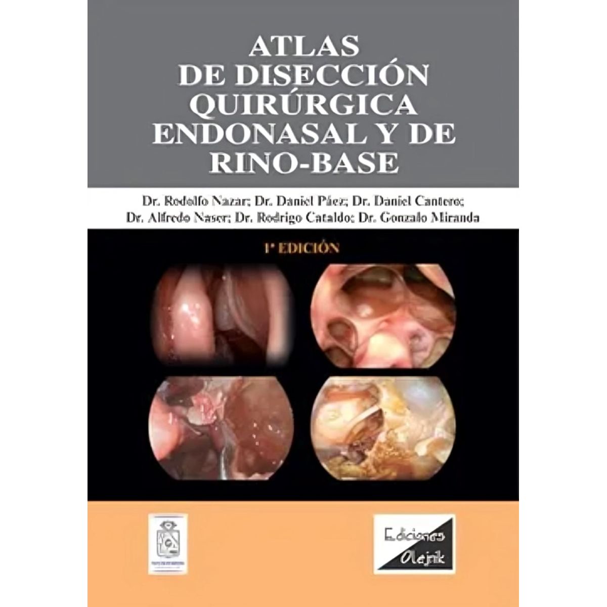 TOP10BOOKS - LIBRO Atlas De Disección Quirúrgica Endonasal Y De Rino-Base