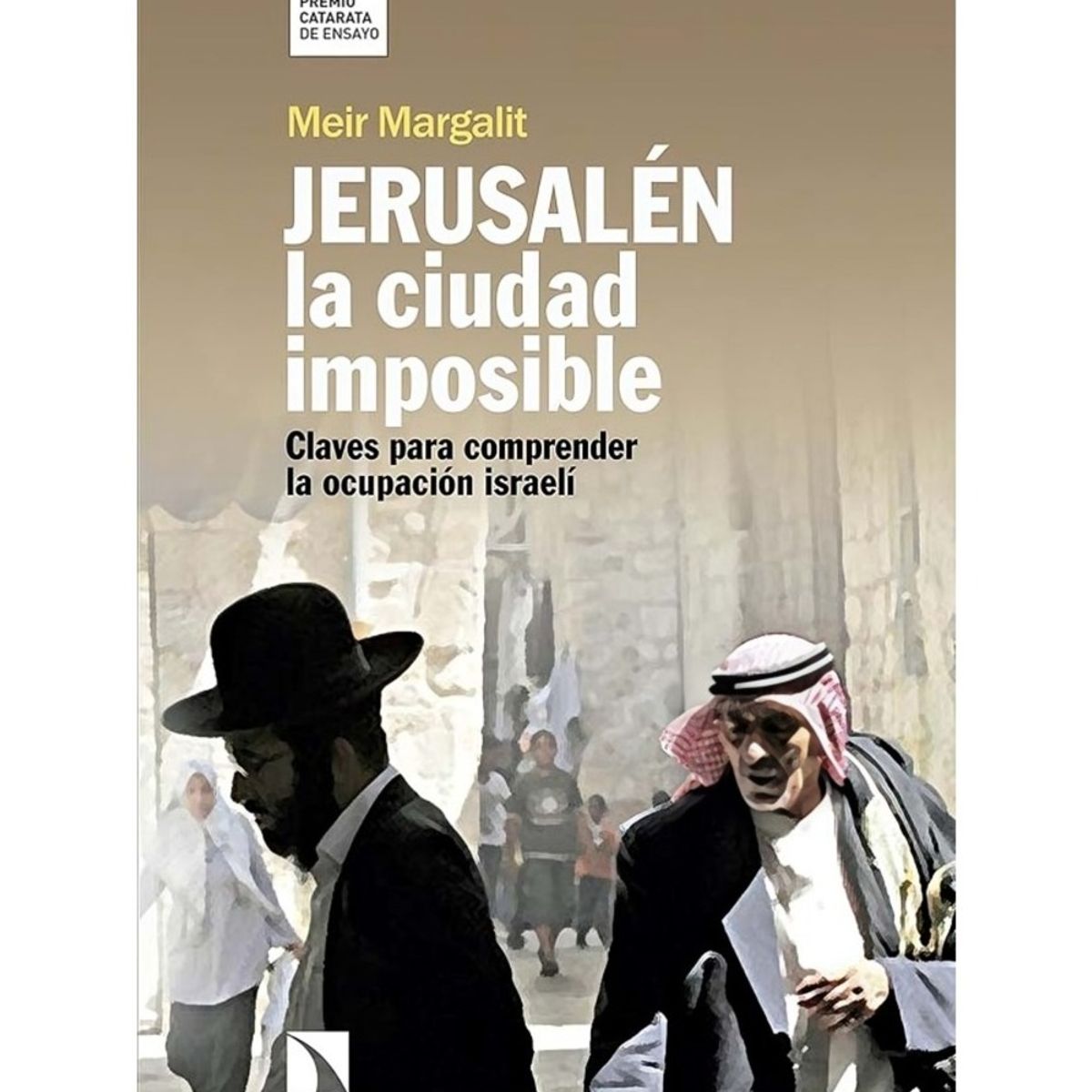 TOP10BOOKS - LIBRO Jerusalen, La Ciudad Imposible - Jerusalen, La Ciudad Imposible