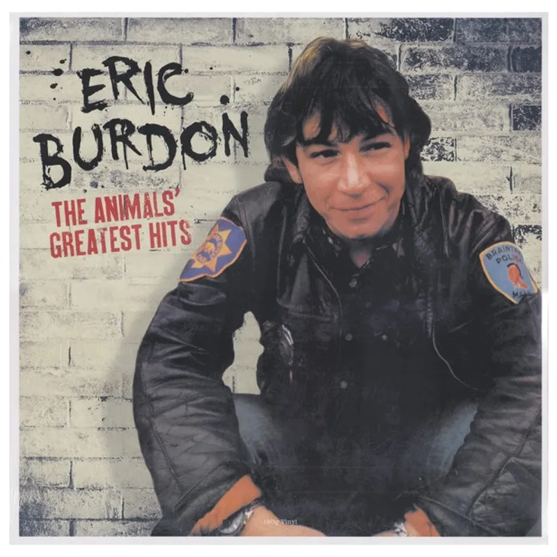 GENERICO - ERIC BURDON - THE ANIMALS‘ GREATEST HITS