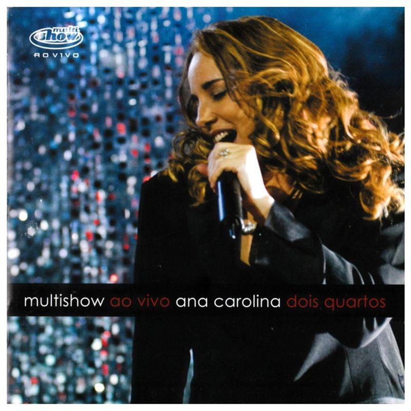 GENERICO - ANA CAROLINA - MULTISHOW AO VIVO DOIS QUARTOS  CD