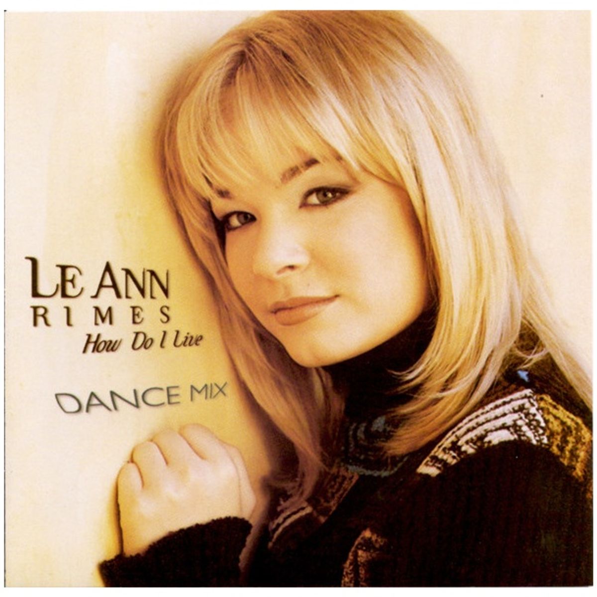 GENERICO - LEANN RIMES - HOW DO I LIVE (DANCE MIX) / CD SINGLE