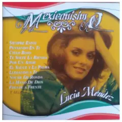 GENERICO - LUCIA MENDEZ - MEXICANÍSIMO / CD